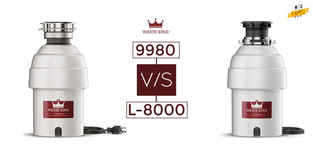 Waste King 9980 vs L-8000 Garbage Disposal