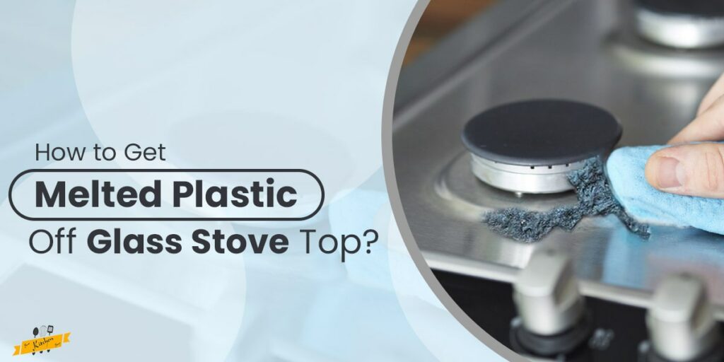 how-to-get-melted-plastic-off-glass-stove-top-the-curious-home