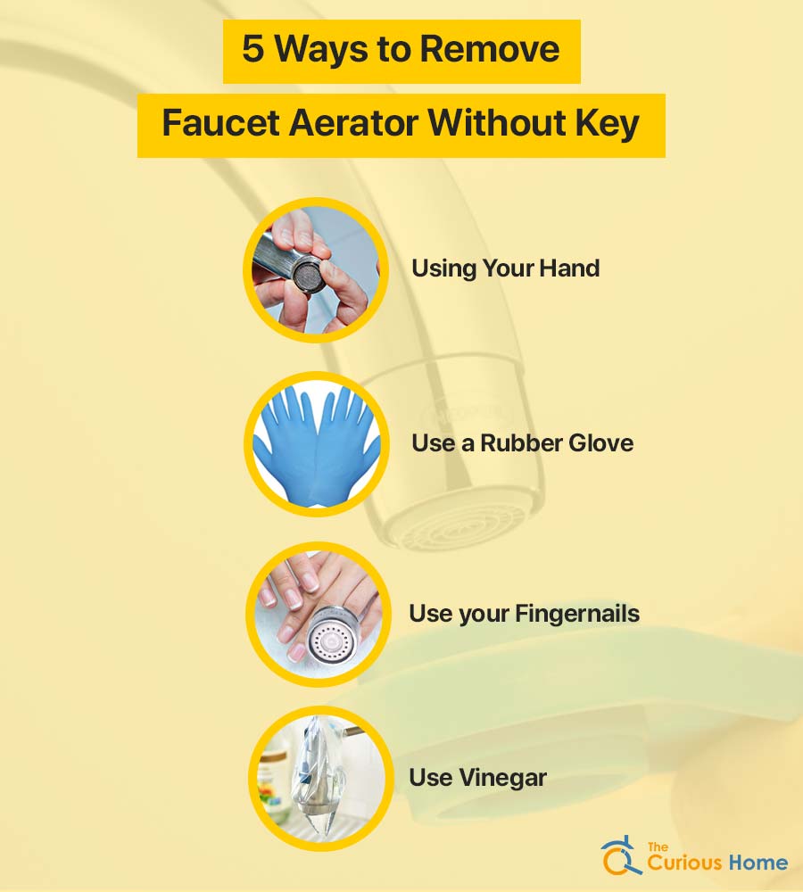 5 Ways to Remove Faucet Aerator Without Key