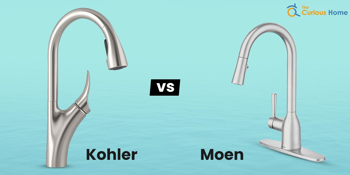 Kohler Vs Moen | Which Is Better Moen Or Kohler? - The Curious Home