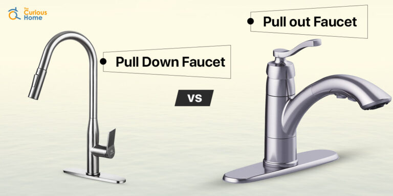 Pull Down Faucet Vs Pull Out Faucet | What’s The Difference